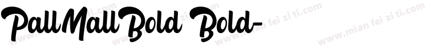 PallMallBold Bold字体转换
